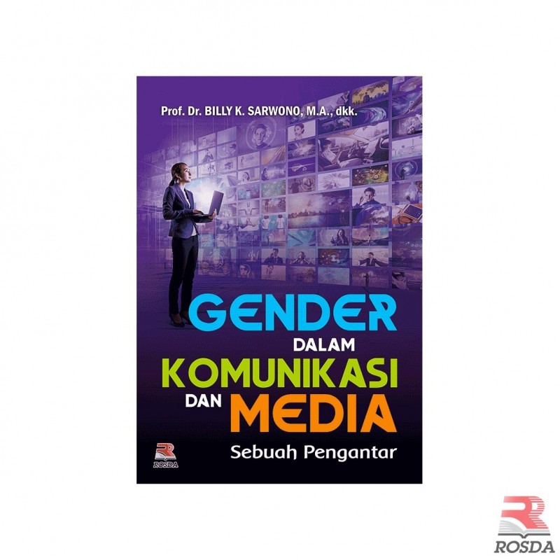 Gender Dalam Komunikasi Dan Media: Sebuah Pengantar | PT Remaja Rosdakarya