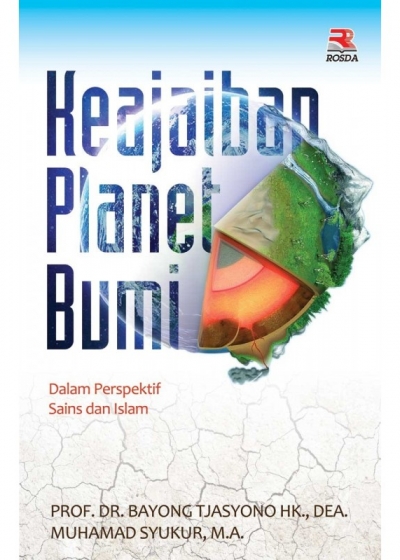 Keajaiban Planet Bumi Dalam Perspektif Sains Dan Islam Pt Remaja