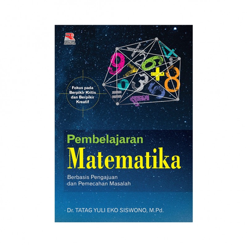 Pembelajaran Matematika Berbasis Pengajuan Dan Pemecahan Masalah | PT ...