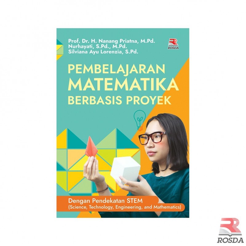 Pembelajaran Matematika Berbasis Proyek | PT Remaja Rosdakarya