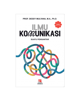 Ilmu Komunikasi Suatu Pengantar (Edisi Revisi 2) | PT Remaja Rosdakarya